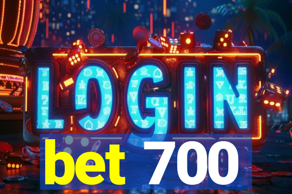 bet 700